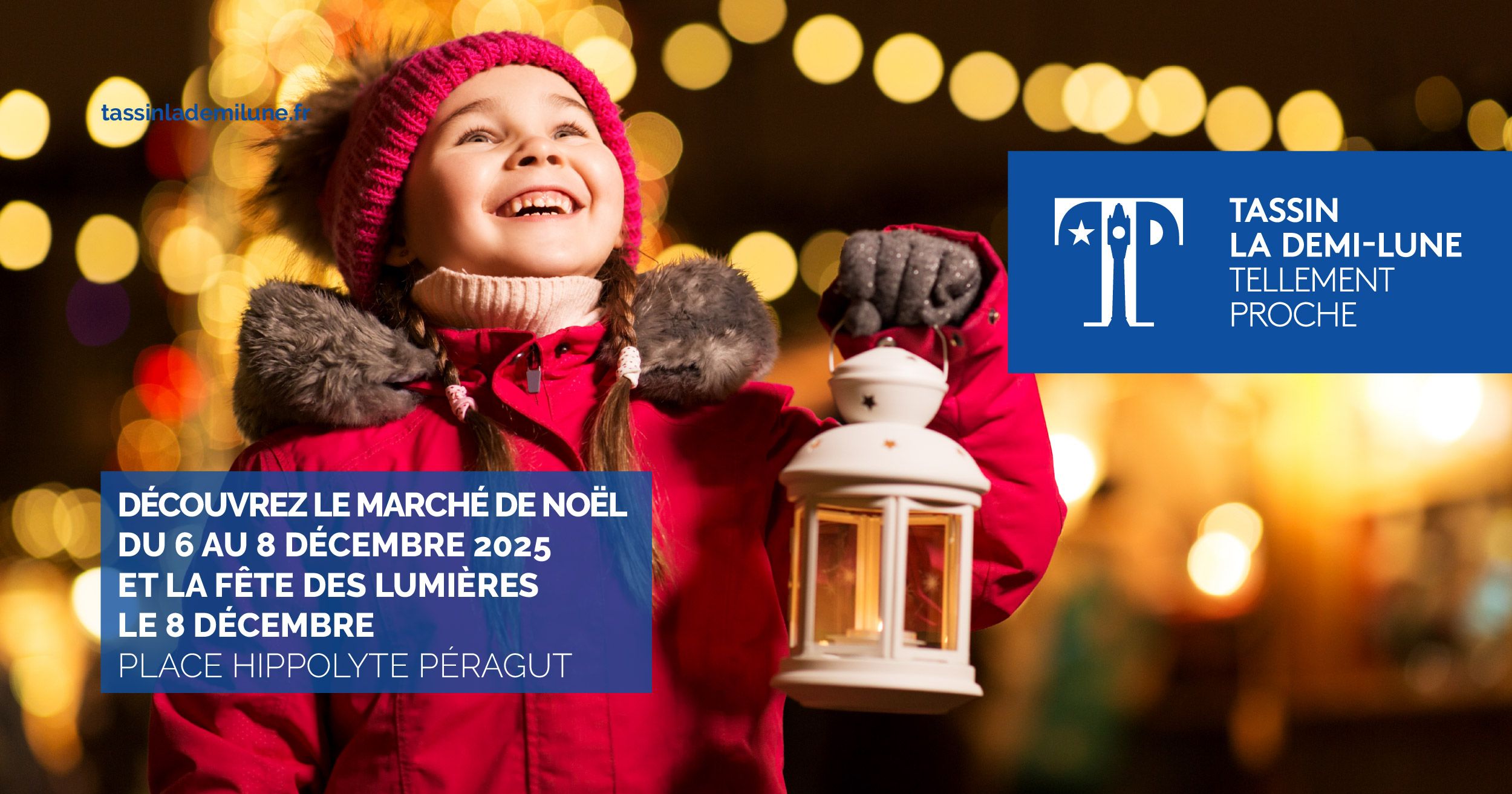Venez découvrir la Fête des Lumières et le Marché de Noël - Édition 2024